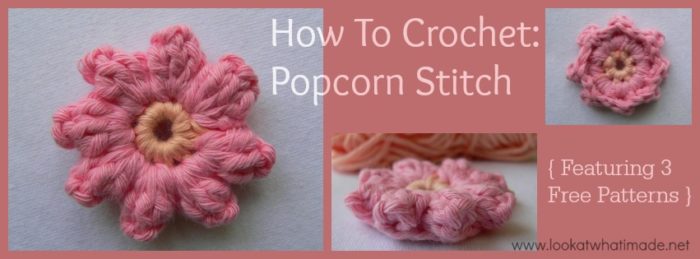 Popcorn stitches are an excellent way to add dimension to your crochet ...